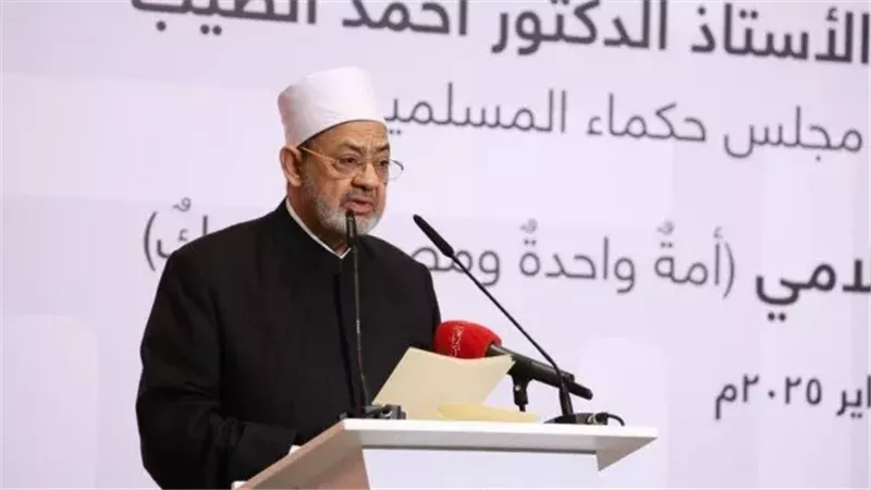 شيخ الأزهر: الأمة العربية والإسلامية بحاجة للوحدة لما تواجهه القضية الفلسطينية